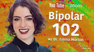 Bipolar Basics: Bipolar 102 | Dr. Emma Morton | #talkBD EP. 21 