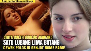 CEWEK POLOS DI GENJOT RAME RAME ALUR CERITA FILEM MELISA P