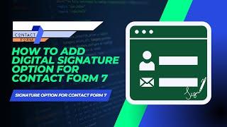 How to add Digital Signature option For Contact Form 7