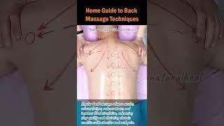 Home Guide to Back Massage Techniques #backmassage #shoulderpainrelief #neckpainrelief  #backhealth