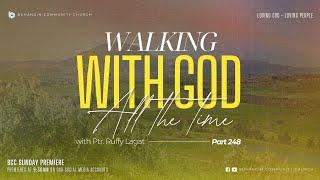 Walking with God Part 248 | Ruffy Lagat