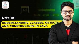 Classes, Objects, and Constructors in Java | Vishwa Mohan | Day - 10