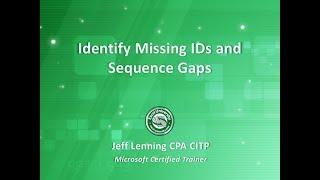 Identify Missing IDs and Sequence Gaps
