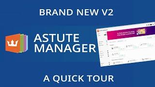 Astute Manager v2.0 - A Quick Tour of the Interface