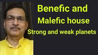 Benefic and malefic houses/planets in vedic astrology