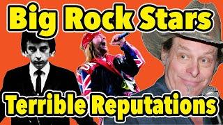 Big Rock Stars With Terrible Reputations - The Top 10