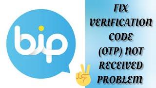 Fix BiP Verification Code(OTP) Not Received Problem|| TECH SOLUTIONS BAR