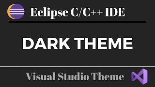 Eclipse Dark Theme - like Visual Studio