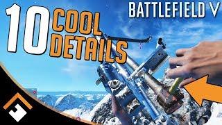 Wait WHAT? 10 Cool Details in Battlefield V