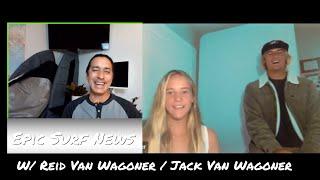 Epic Surf News - Jack and Reid Van Wagoner