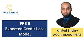 IFRS 9 Expected Credit Loss "ECL"