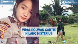 Viral Polwan Cantik Hilang Misterius, Polda Sulut Bentuk Tim Gabungan @TRIBUNLAMPUNGNEWSVIDEO