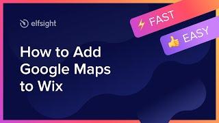 How to Embed Google Maps App on Wix