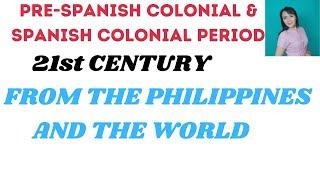 Pre-colonial and Spanish  colonial Periods| Philippine Literature