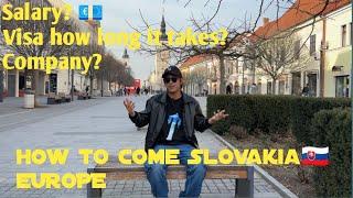 HOW TO APPLY VISA IN SLOVAKIA// EARNING // COMPANY// SALARY ???