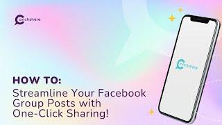 How To: Post in Facebook Groups with one-click!