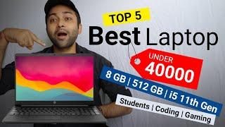 Best Laptop Under 40000Top 5 Best Laptops Under 40000 in 2022 For Students, Coding, Gaming