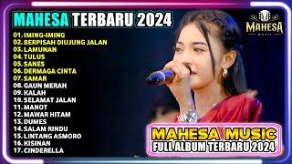 IMING-IMING | BERPISAH DIUJUNG JALAN | LAMUNAN | MAHESA MUSIC FULL ALBUM TERBARU 2024