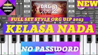 SET KELASA NADA ORG 2023 VIP|FULL BASS MUSIK REMIX LAMPUNG