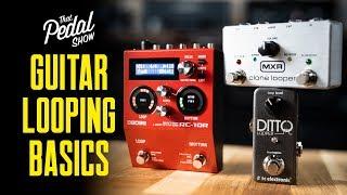 Get Started With Looper Pedals For Guitar [Basic Operation, Signal Chain] – That Pedal Show