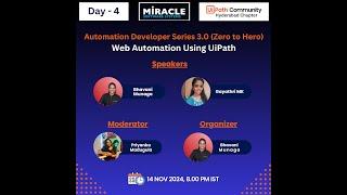 Automation Developer Series | Day 4 | Web Automation in UiPath | Bhavani Munaga, Gayathri, Nikhilesh