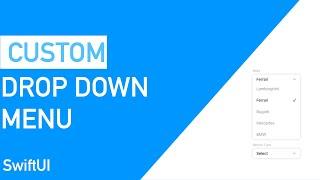 Custom Drop Down Menu | SwiftUI