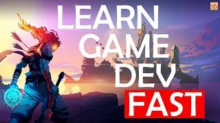 The Fastest Way to Learn Game Dev