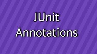 JUnit Annotations