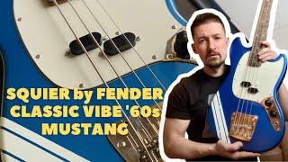 SQUIER by FENDER CLASSIC VIBE '60s MUSTANG BASS REVIEW