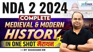 NDA 2 2024 History Marathon | Medieval & Modern History for NDA 2 2024 | NDA History One Shot Class