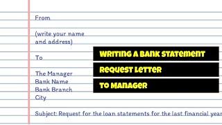 Writing a Bank statement Request letter to Manager