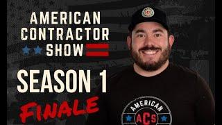 American Contractor Show Season 1 Finale