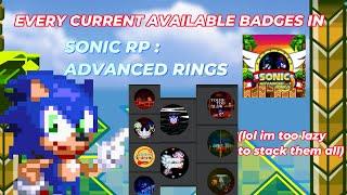 Sonic RP Advanced Rings : Every Current Available Badges! (includes bad time)