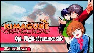Kimagure Orange road- Op.1 "Night of summer side" en català (LLETRA)