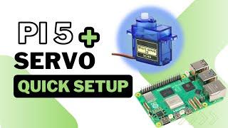 The Raspberry Pi 5 Servo Guide