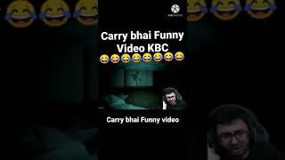 carry bhai Funny video KBC 