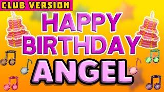 Happy Birthday ANGEL | POP Version 2 | The Perfect POP Birthday Song for  ANGEL | CLUB VERSION