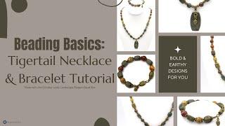 Beading Basics: Tigertail Necklace & Bracelet Tutorial Using October Bargain Bead Box w/Lauren Fenty