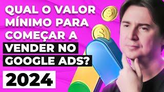 QUAL VALOR MÍNIMO INVESTIR NO GOOGLE ADS P/ COMEÇAR A ANUNCIAR E CONSEGUIR VENDER? [ATUALIZADO 2023]