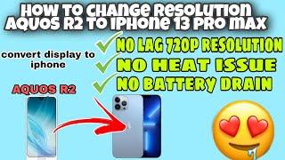 sharp Aquos r2| how to change resolution sharp AQUOS R2 no lag no heat no battery drain issue