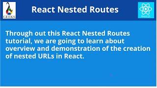 React JS Tutorial-9:React Nested Routes