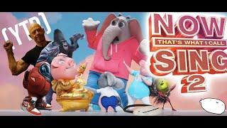 SING 2 (YTP) Now thats what I call SING 2
