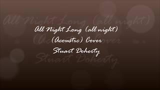 All Night Long (all night) (Acoustic) Cover - Stuart Doherty