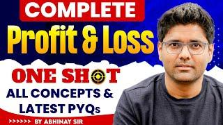 Complete Profit and Loss For SSC CGL 2024 | SSC CGL Maths Marathon By Abhinay Sharma