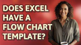 Does Excel have a flow chart template?