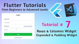 Flutter Rows and Columns Widgets - Padding Widget & Expanded Widget - Flutter Dart Tutorial 2019