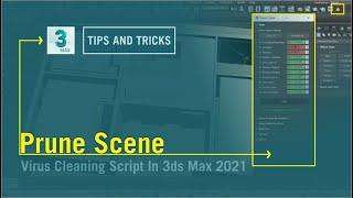 Prune Scene Virus Cleaning Script in 3ds Max 2014 - 2023 || Tips and Tricks in Hindi / Urdu