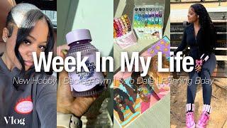 Vlog: Productive Week In My Life in ATL | New Hobby, Solo Dates , Gym, Appts, Bday Planning + MORE