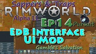 RimWorld A11 Sappers & Traps LP-Gamble's Salvation-Ep14 EdB Interface UI Mod