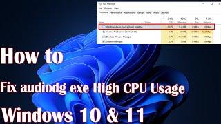 How to Fix High CPU Usage by audiodg.exe in Windows 10 - Tutorial